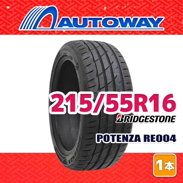 AUTOWAY 215 55 R 16 サマータイヤ POTENZA Adrenalin RE 004 16インチ １本売り 夏タイヤ オートウェイ