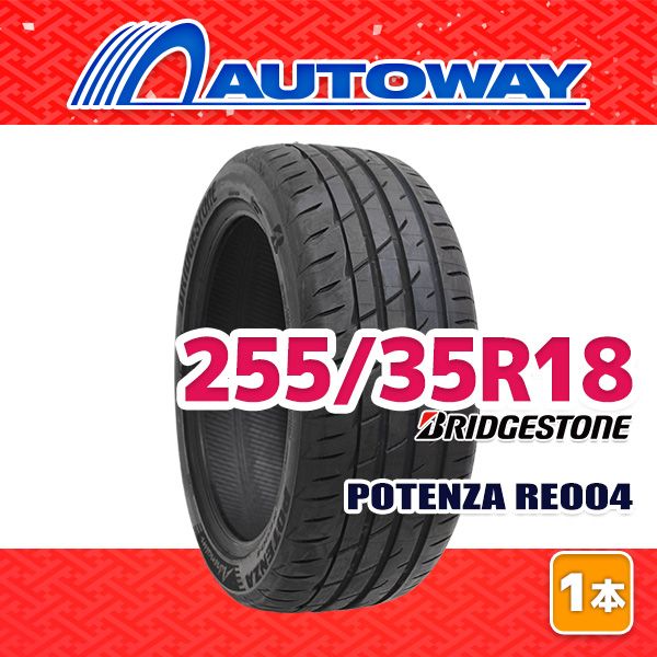 AUTOWAY 255 35 R 18 サマータイヤ POTENZA Adrenalin RE 004 18インチ １本売り 夏タイヤ オートウェイ