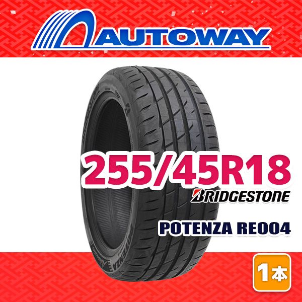 AUTOWAY 255 45 R 18 サマータイヤ POTENZA Adrenalin RE 004 18インチ １本売り 夏タイヤ オートウェイ
