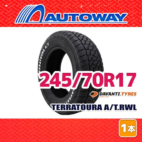 AUTOWAY 245 70 R 17 サマータイヤ DAVANTI A T RWL 17インチ １本売り 夏タイヤ オートウェイ