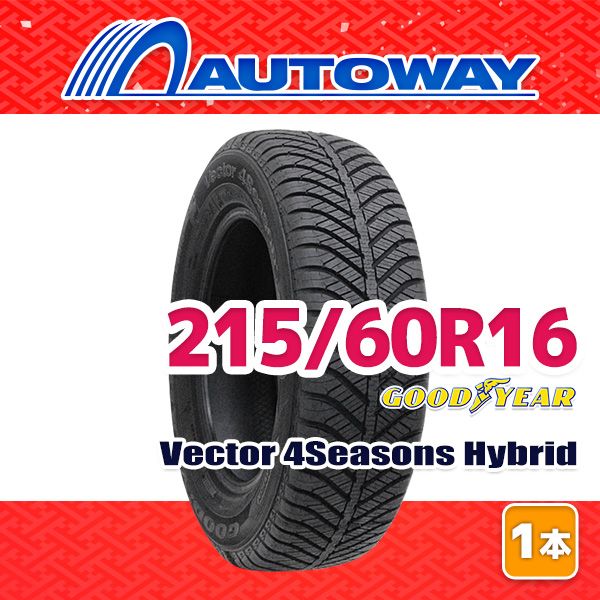 AUTOWAY 215 60 R 16 サマータイヤ VECTOR 4 Seasons Hybrid 16インチ １本売り 夏タイヤ オートウェイ
