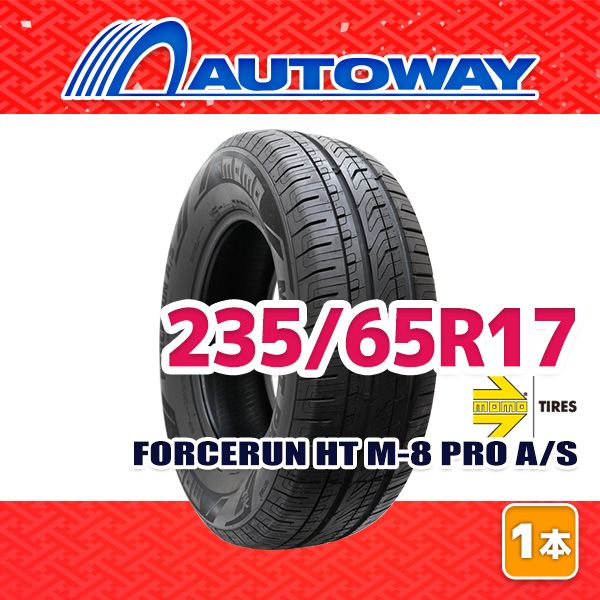AUTOWAY 235 65 R 17 サマータイヤ MOMO Tires HT M 8 PRO A S 17インチ １本売り 夏タイヤ オートウェイ