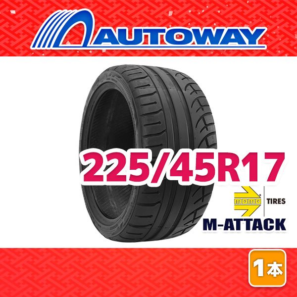 AUTOWAY 225 45 R 17 サマータイヤ MOMO Tires M ATTACK 17インチ １本売り 夏タイヤ オートウェイ