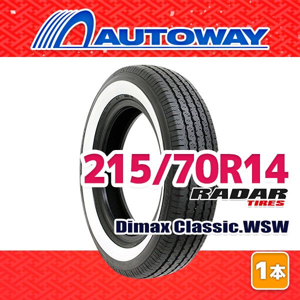 AUTOWAY 215 70 R 14 サマータイヤ Radar Dimax Classic WSW 14インチ １本売り 夏タイヤ オートウェイ