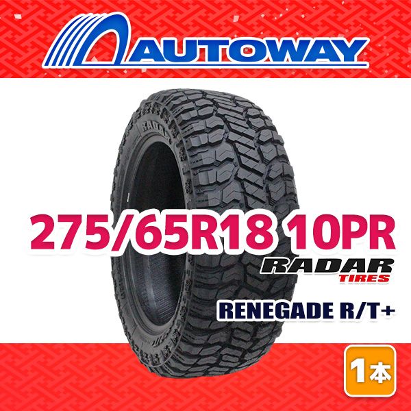 【AUTOWAY】 新品 275/65R18 サマータイヤ Radar RENEGADE R/T+ 18インチ １本売り 夏タイヤ オートウェイ