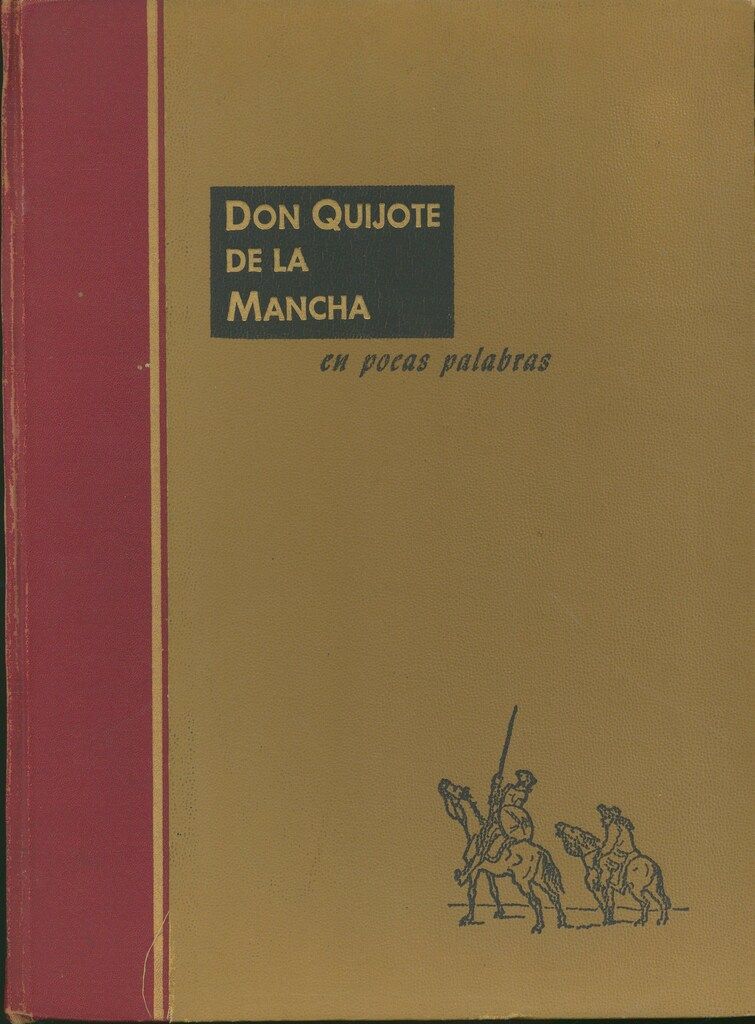 Martin de Riquer要約 DON QUIJOTE LA MANCHA en pocas palabras