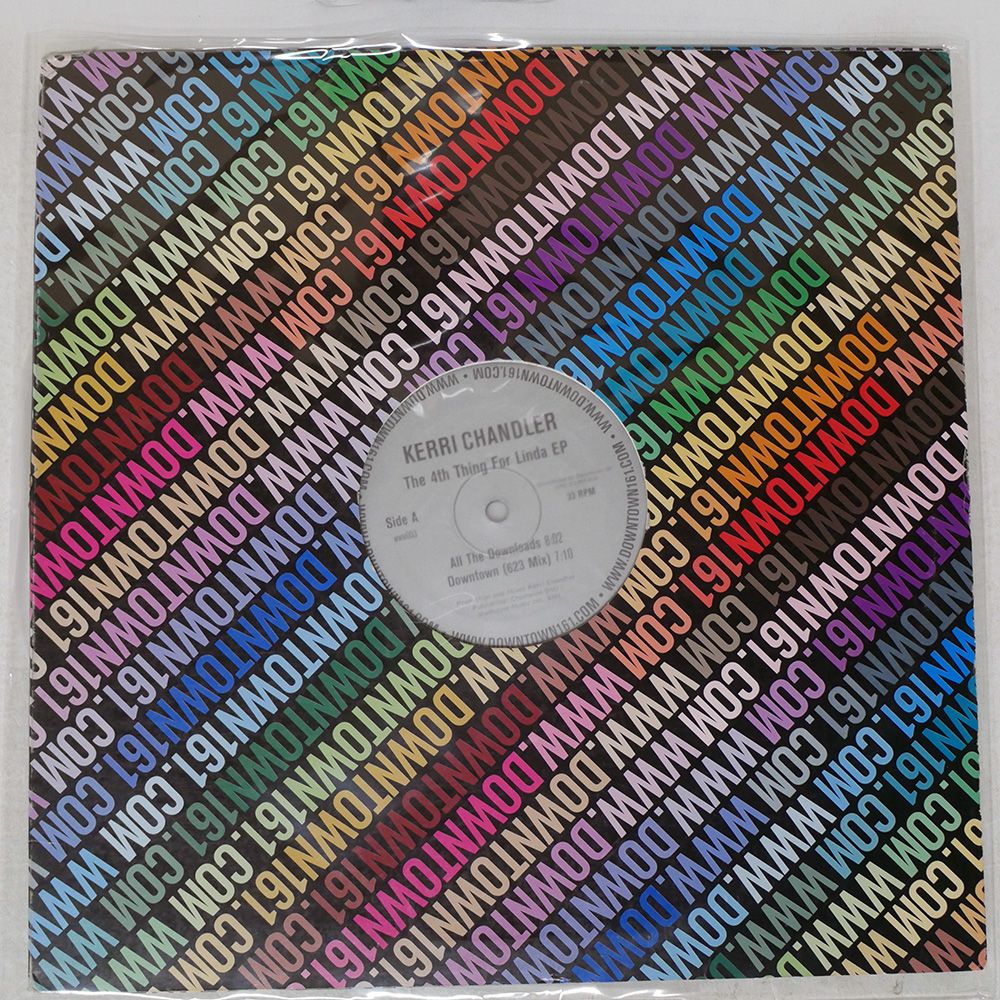 再出品ページ 値下げ済み US盤 KERRI CHANDLER/THE 4TH THING FOR LINDA EP/DOWNTOWN 161 WWW003 12