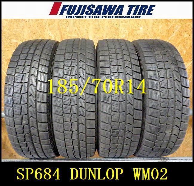 SP 684 F 製造 約8部山 DUNLOP WM 02 185 70 R 14 4本