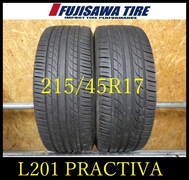 L 201 G 製造 約8部山 BP 01 215 45 R 17 2本
