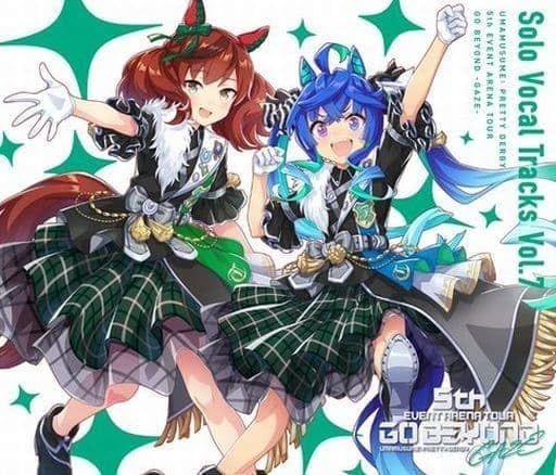 ウマ娘 プリティーダービー Solo Vocal Tracks Vol.7 5th EVENT ARENA TOUR GO BEYOND GAZE