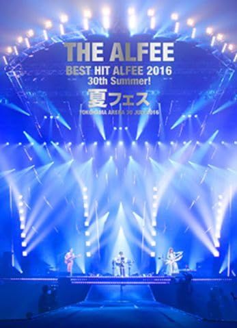 THE ALFEE ジ アルフィー 30 st Summer Best Hit 2016 夏フェスタ ARENA July ブルーレイ Blu ray 7