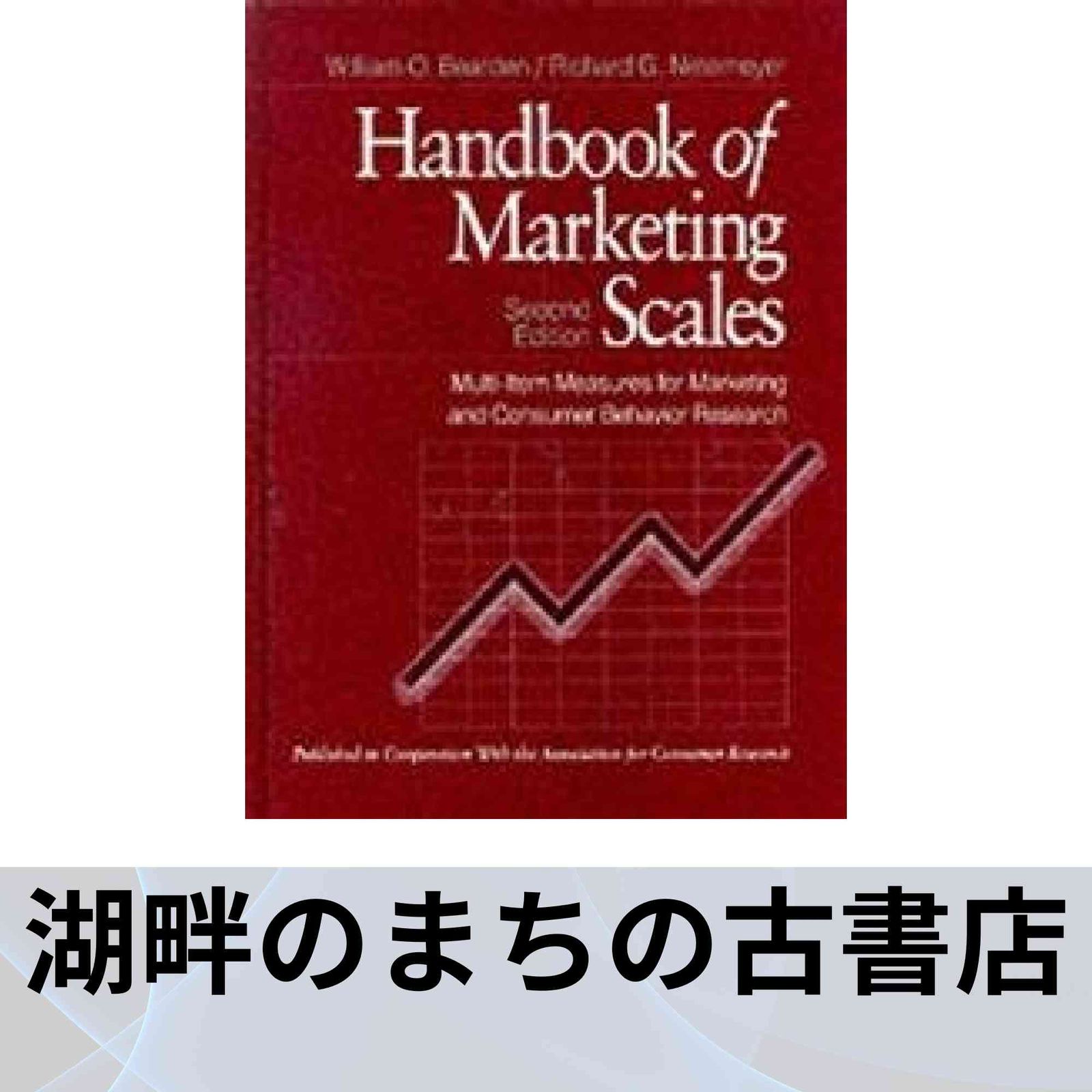 Handbook of Marketing Scales Multi-Item Measures for and Consumer Behavior Research Association Consume