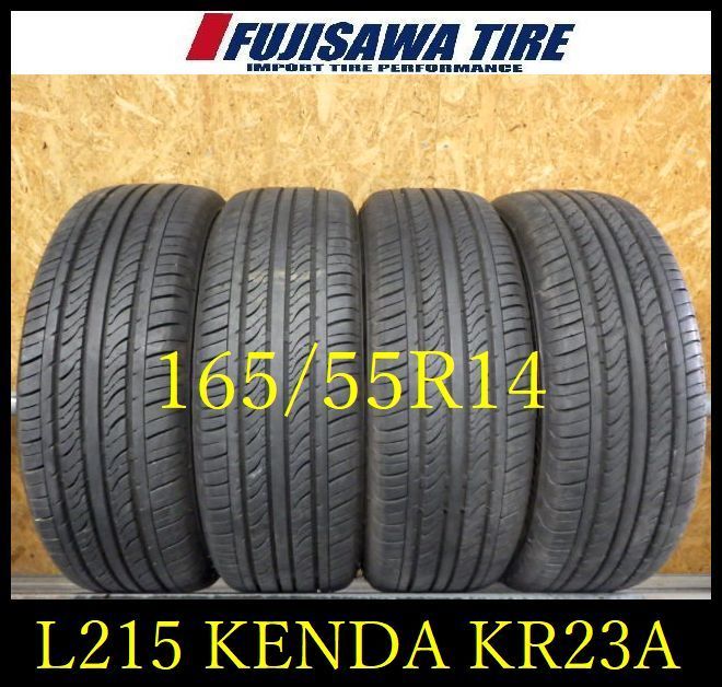 L 215 製 約8部山 KENDA KOMET Plus KR 23 A 165 55 R 14 4本