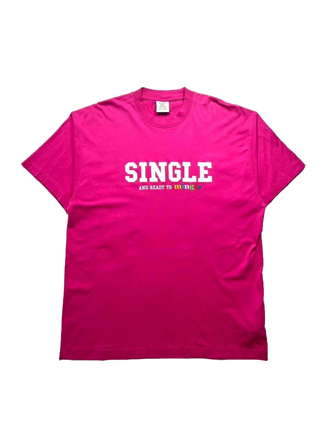 VETEMENTS Single And Mingle Tee