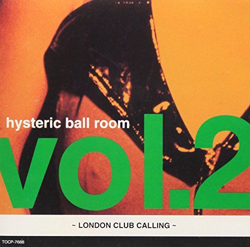 CD ヒステリック ボール ルームVol 2 ロンドン クラブ コーリング オムニバス フューチャー サウンド オブ