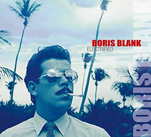 CD Electrified Boris Blank