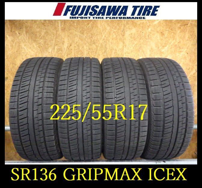 SR 136 製造 約8部山 GRIPMAX GRIP ICE X 225 55 R 17 4本