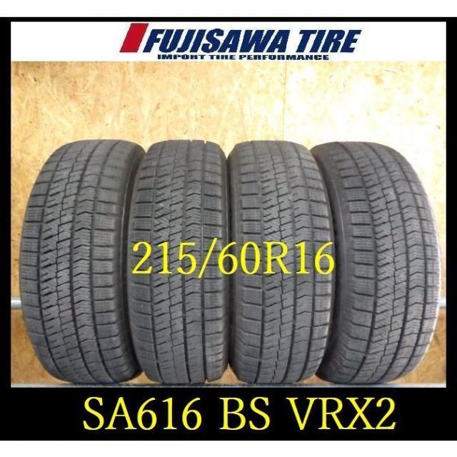 SA 616 製造 約8部山 BS BLIZZAK VRX 2 215 60 R 16 4本