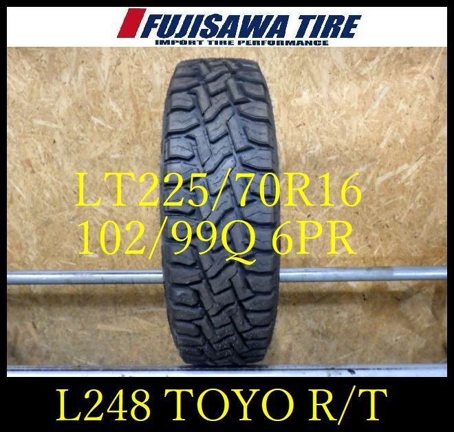 L 248 製造 約9部山 TOYO OPEN COUNTRY R T 225 70 16 102 99 1本
