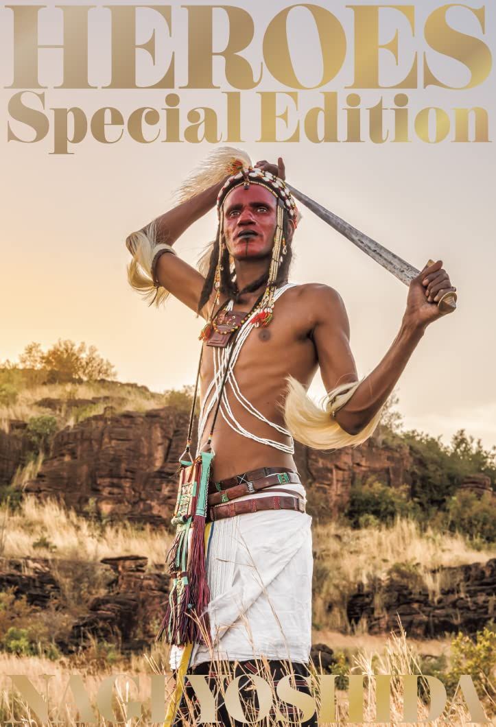 ＨＥＲＯＥＳ Ｓｐｅｃｉａｌ Ｅｄｉｔｉｏｎ ライツ社 ヨシダナギ 大型本