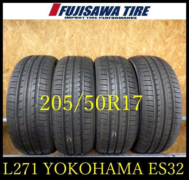 L 271 G 製造 約9部山 BluEarth ES 32 205 50 R 17 4本