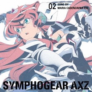戦姫絶唱シンフォギアAXZ キャラクターソング2 【CD、音楽 中古 CD