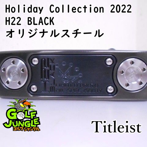 パター タイトリスト Holiday Collection 2025 H 22 BLACK オリジナルスチール 3.5 スチールシャフト メンズ 右 9589