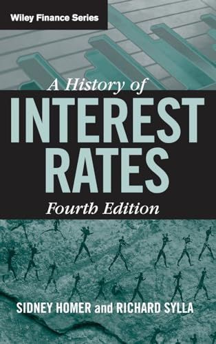 A History of Interest Rates Wiley Finance Sidney Homer Ric