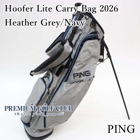 ピン PING フーファーライト Hoofer Lite スタンドバッグ 2026 ヘザーグレー ネイビー 日本未発売USモデル 4856
