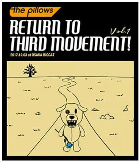 the pillows ピロウズ ピロ―ズ RETURN TO THIRD ! Vol 1 Blu ray 2017