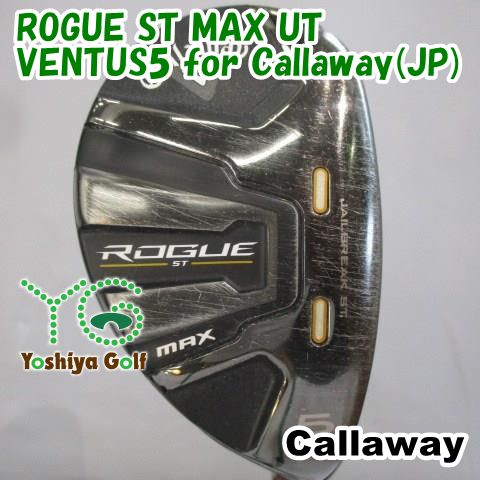 ユーティリティ キャロウェイ ROGUE ST MAX UT VENTUS 5 for Callaway JP S 23 135292
