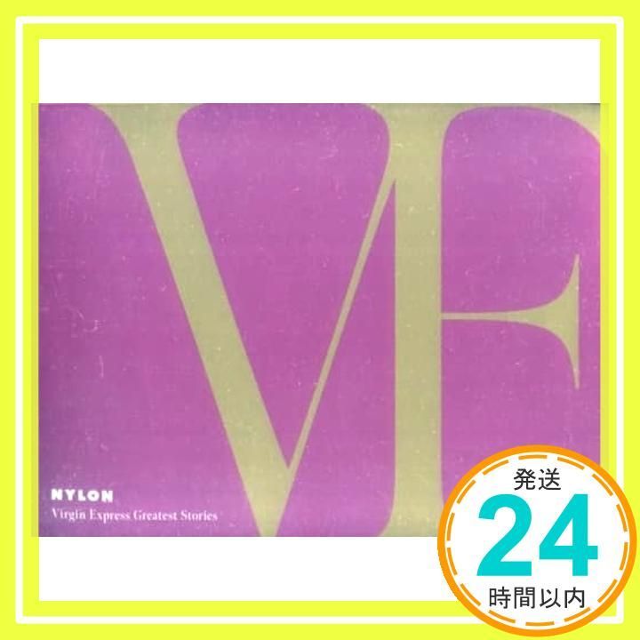 Virgin Express Greatest Stories NYLON JAPAN 超特急 単行本 JAPAN_02