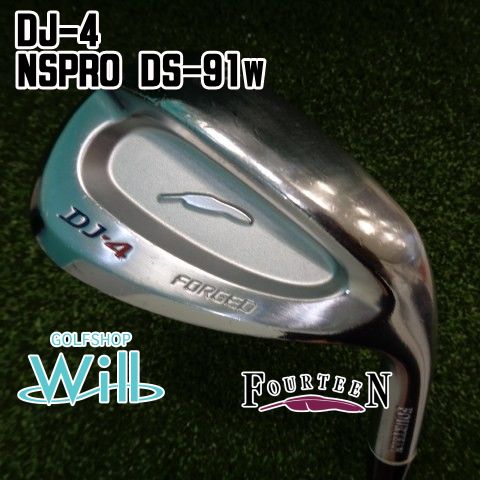 ウェッジ フォーティーン DJ-4 NSPRO DS-91w wedge 52 9635