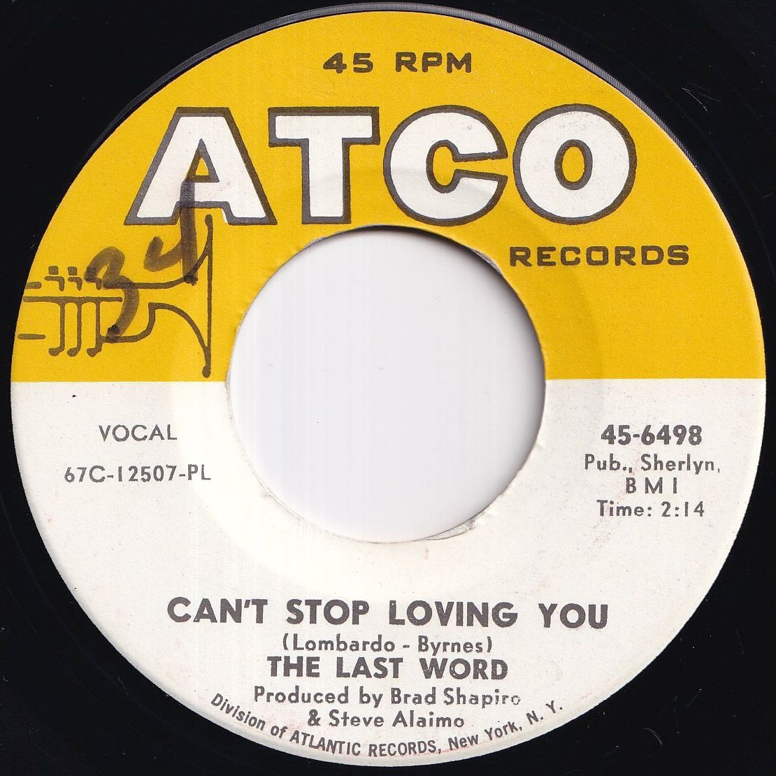 Last Word Can't Stop Loving You / Don't Fight It ATCO US 45-6498