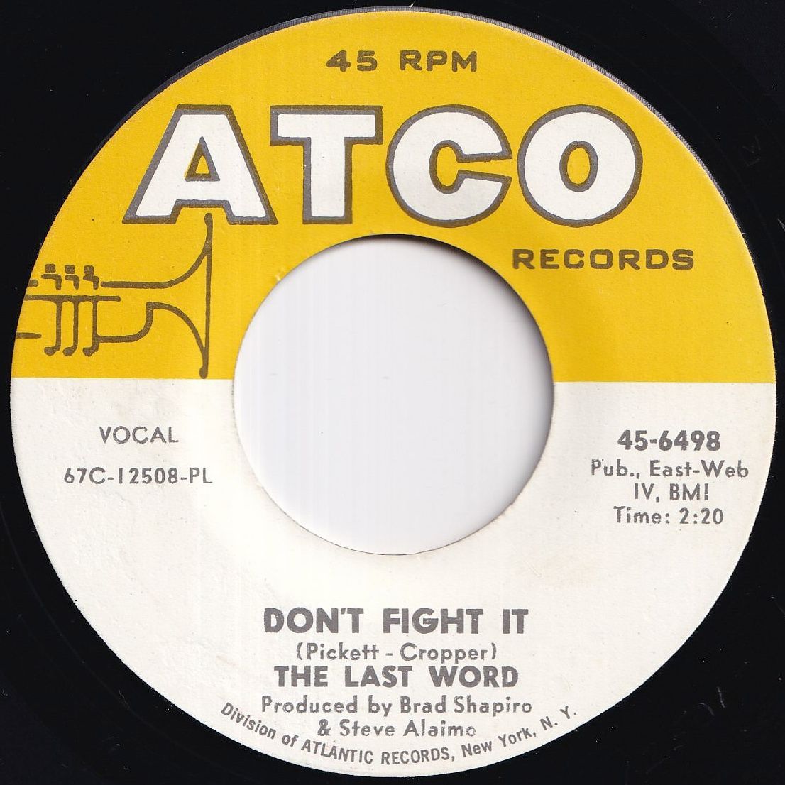 Last Word Can't Stop Loving You / Don't Fight It ATCO US 45-6498