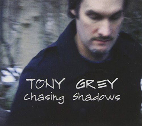 CD Chasing Shadows Tony Grey