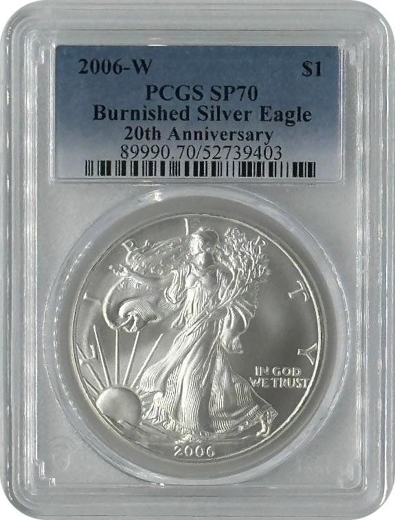 2006 W PCGS SP 70 バーニッシュド アメリカン シルバー イーグル 20周年記念セットより
