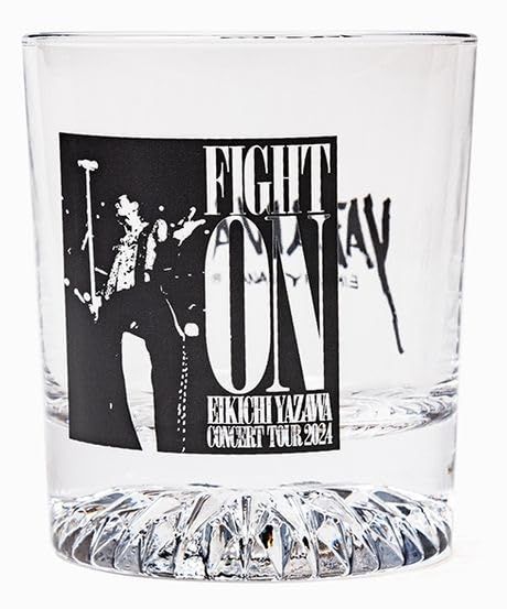 矢沢永吉 EIKICHI YAZAWA グッズ FIGHT ON 2025 グラス ロックグラス