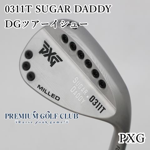 Bランク ウェッジ PXG 0311T SUGAR DADDY DGツアーイシュー S200 52 4588