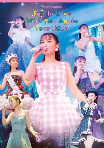 DVD Kana Nishino Fall In Love With You Again Tour 2025 DVD 西野カナ 佐賀