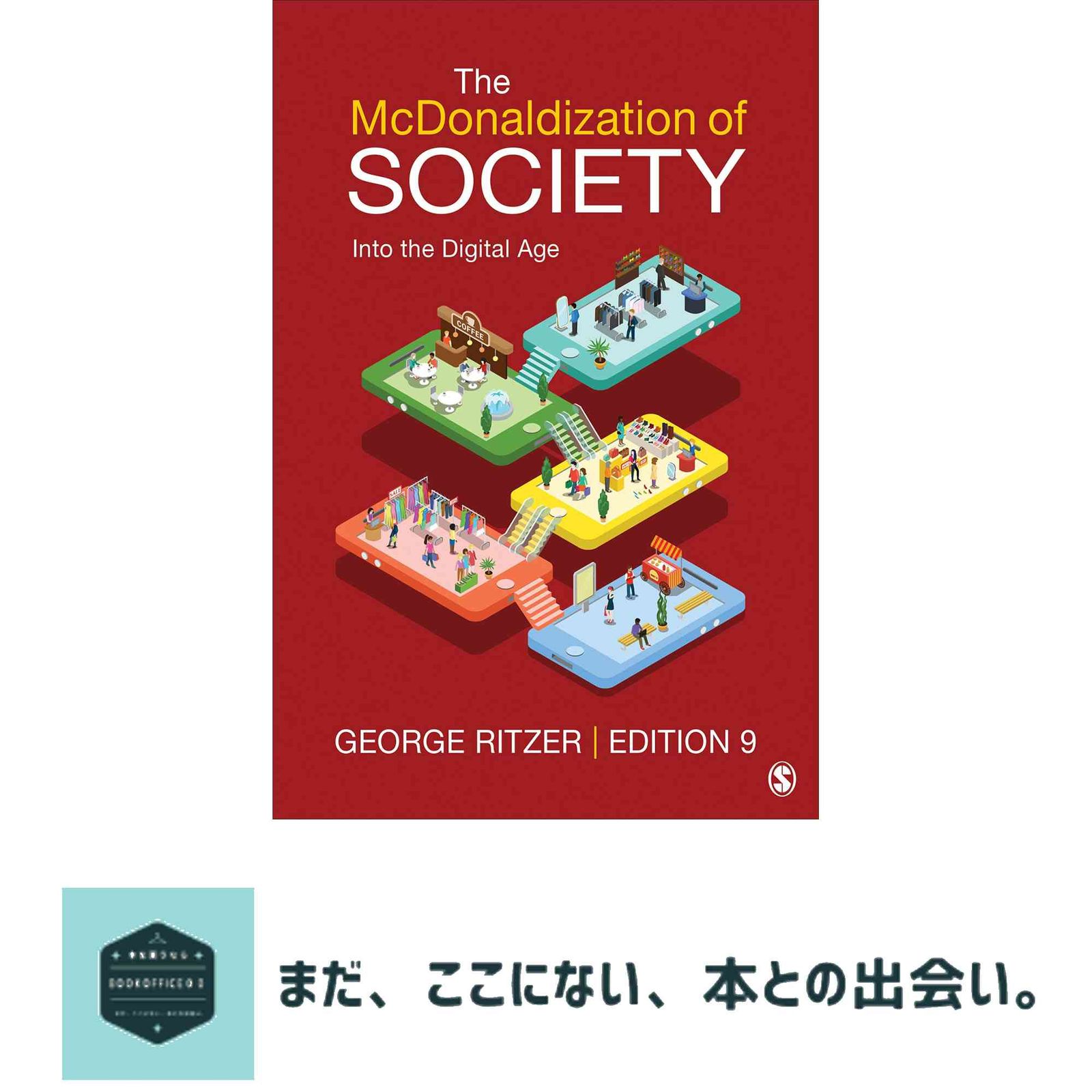 The McDonaldization of Society Into Digital Age Ritzer Dr. George