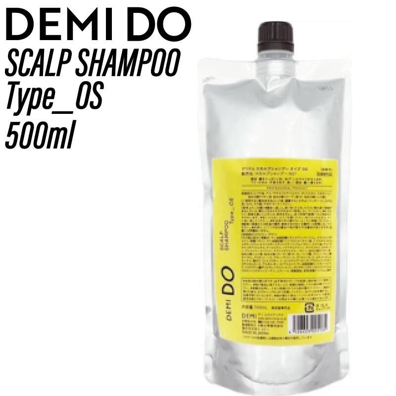 デミ ドゥ スカルプシャンプー タイプ OS リフィル 500ml ◇◇(DEMI