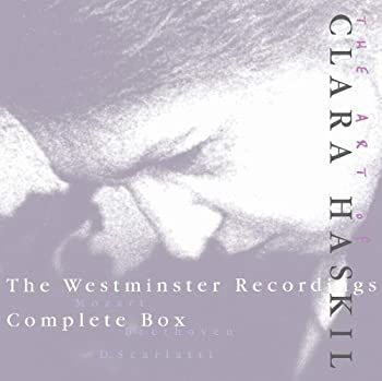 【】クララ・ハスキルの神髄~ウェストミンスター録音コンプリート・ボックス(紙ジャケット仕様)