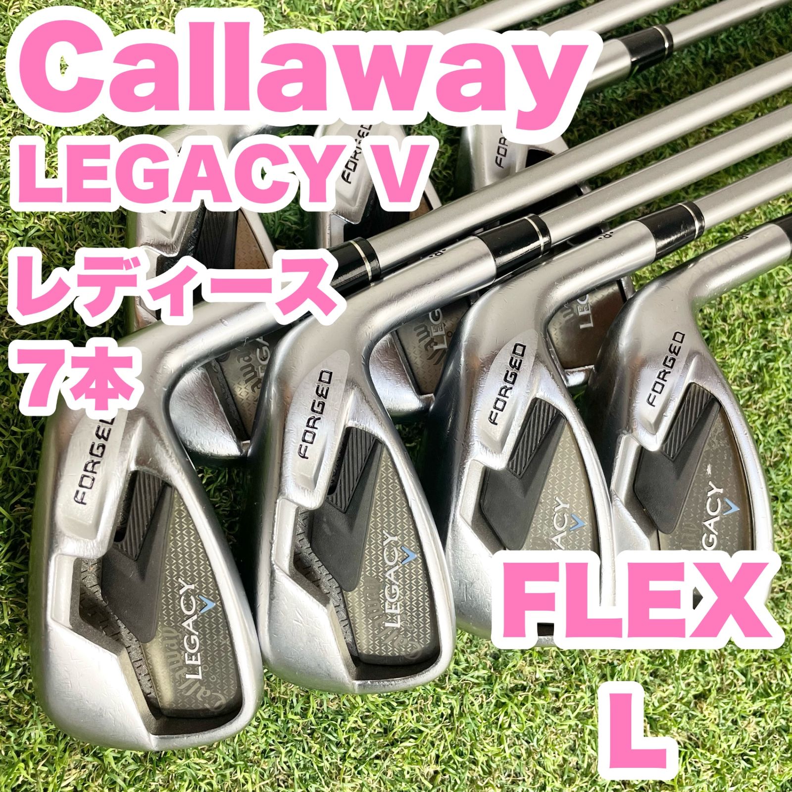 キャロウェイ レガシーV アイアンセット 7本 レディース L 右 大人気