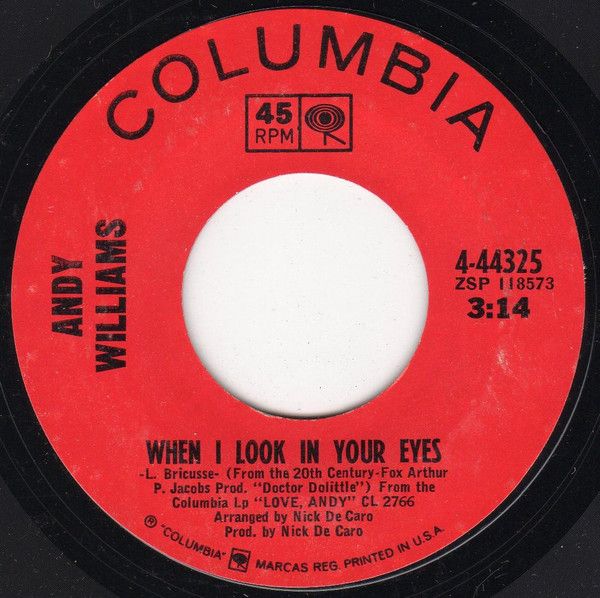 米7” Andy Williams When I Look In Your Eyes / Holly 444325