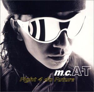 CD)Fight 4 da Future／m.c.A・T - メルカリ