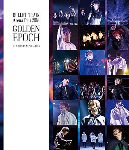 BULLET TRAIN Arena Tour 2018 GOLDEN EPOCH AT SAITAMA SUPER A