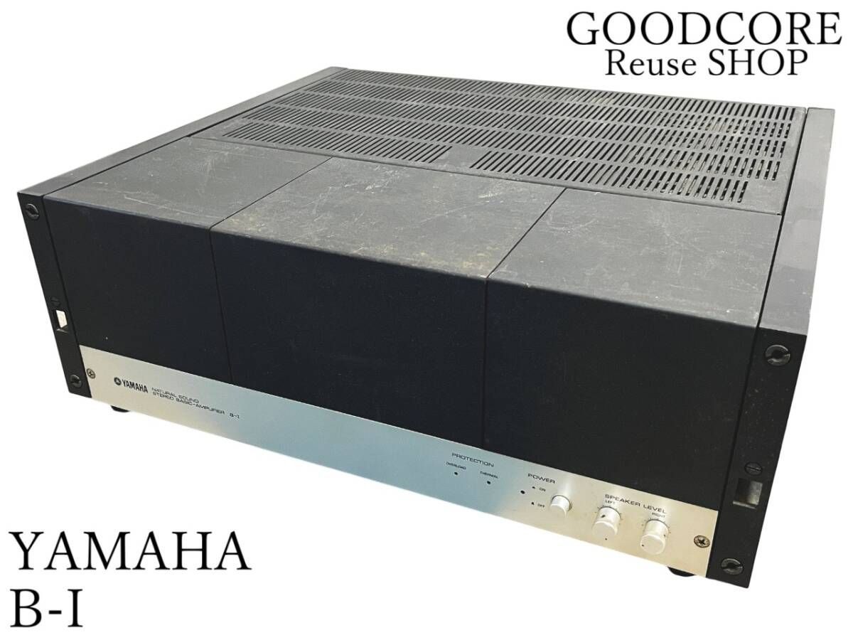 ジャンク品】 YAMAHA ヤマハ B-I B-1 パワーアンプ オーディオ機器