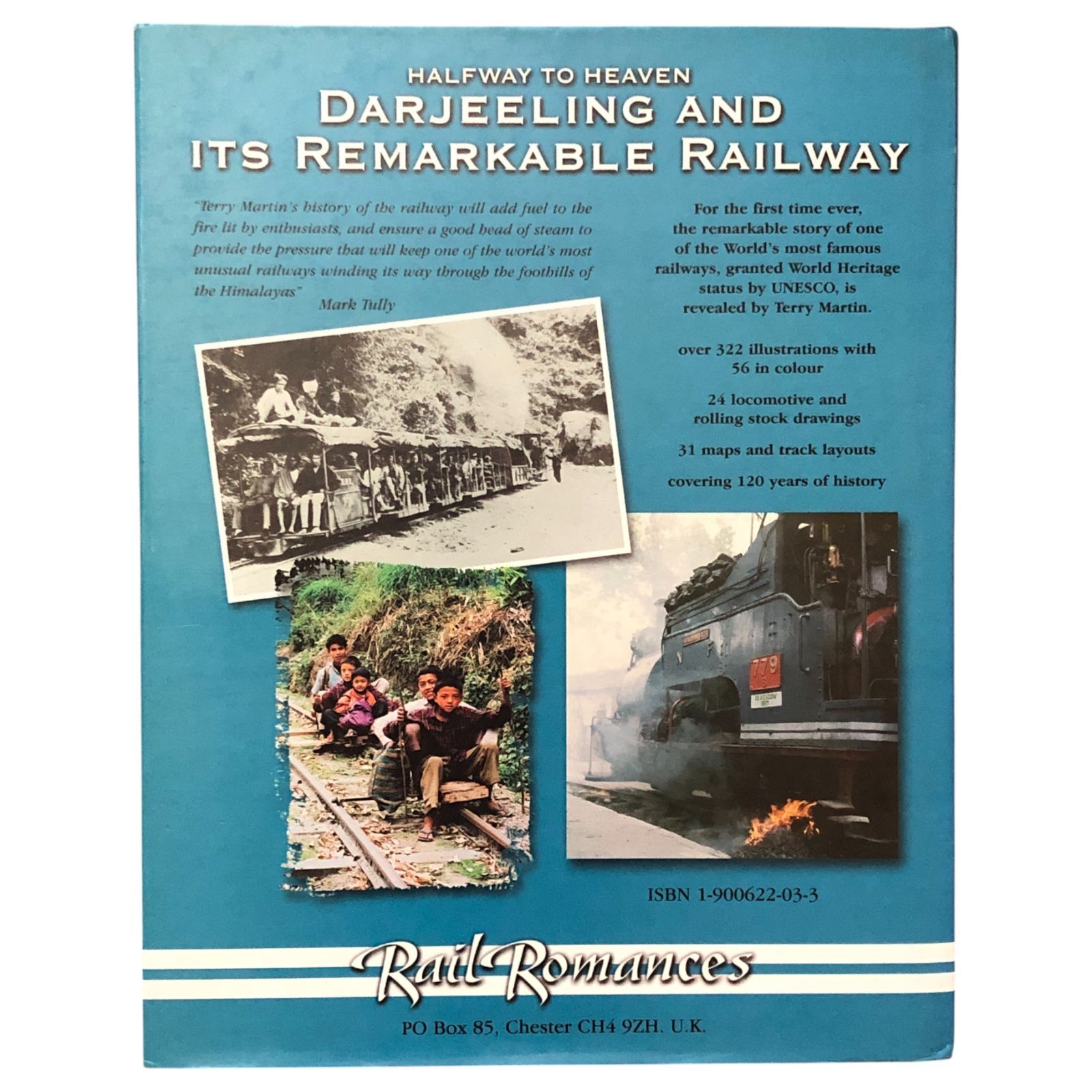 Halfway to Heaven　ダージリン鉄道 Halfway to Heaven（ヒマラヤ鉄道の歴史） Terry Martin RailRomances