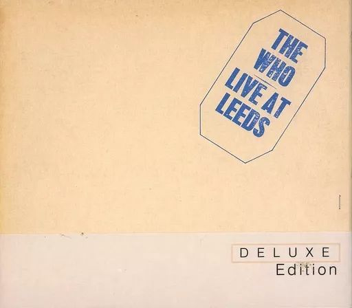 『ＴＨＥ・ＷＨＯ／ＬＩＶＥ・ＡＴ・ＬＥＥＤＳ』完全限定盤《米国盤》【中古品ＣＤ】 中古】輸入洋楽CD THE WHO / LIVE AT LEEDS(DELUXE EDITION)[輸入盤
